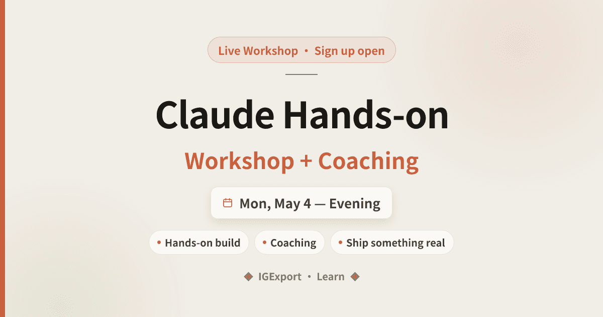 Claude Hands-on Workshop + Coaching