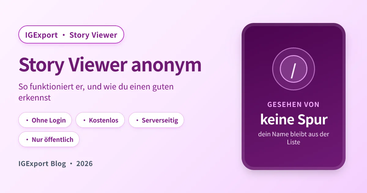 Instagram Story Viewer anonym: So funktioniert er wirklich (und wie du einen guten erkennst)