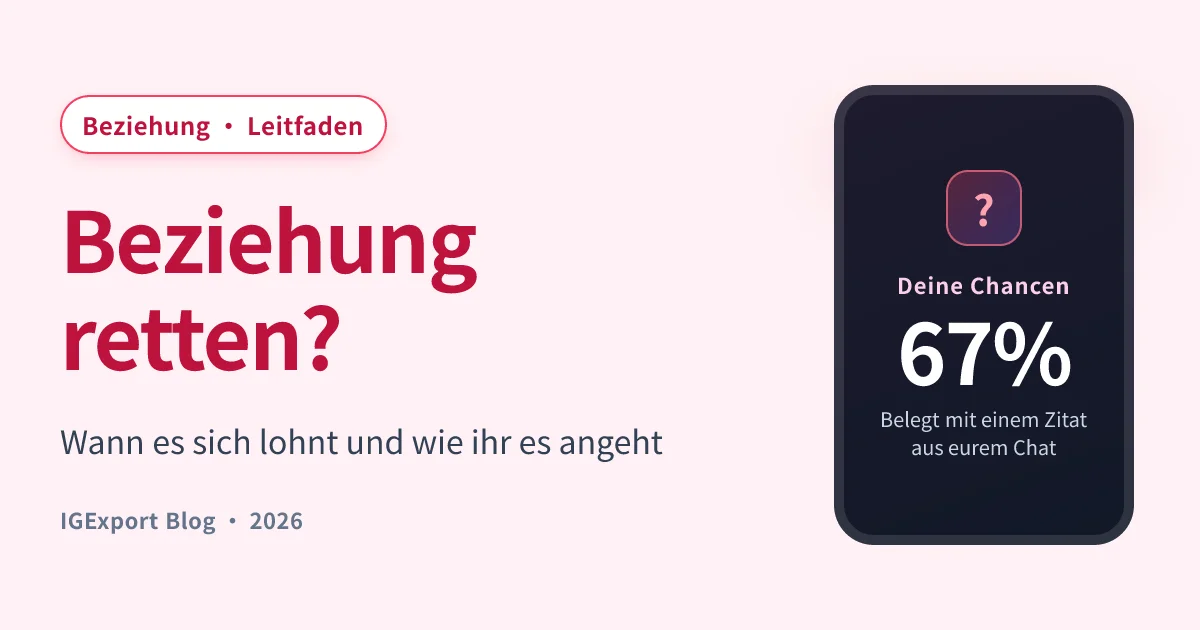 Beziehung retten: wann es sich lohnt und wie ihr es angeht