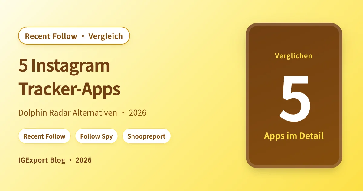 Instagram Tracker im Vergleich: 5 Apps 2026 (Dolphin Radar Alternativen)