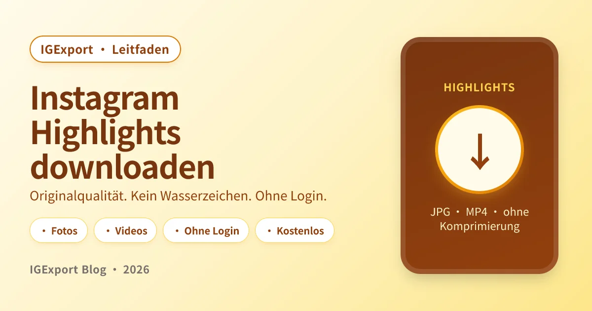 Instagram Highlights downloaden — kompletter Leitfaden mit IGExport