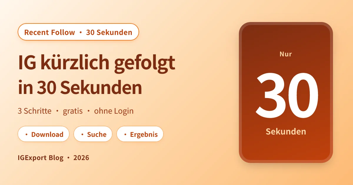Aktuelle IG-Folgen in 30 Sekunden anzeigen (2026)