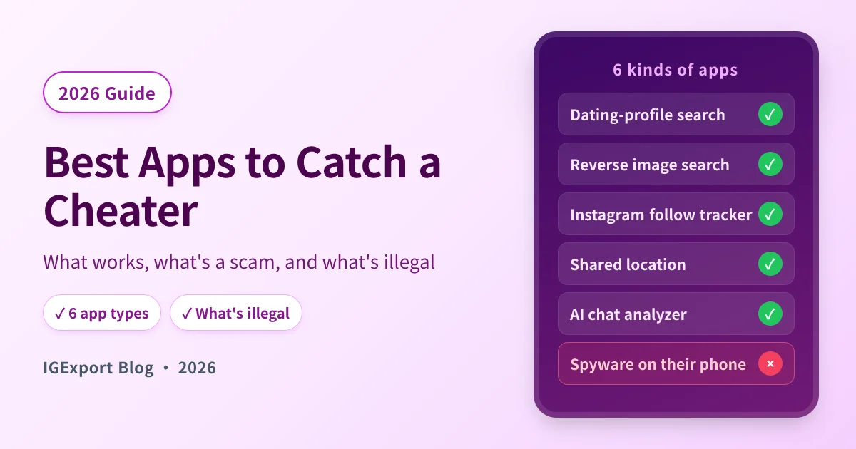 Best apps to catch a cheater in 2026: what works, what's a scam, and what's illegal