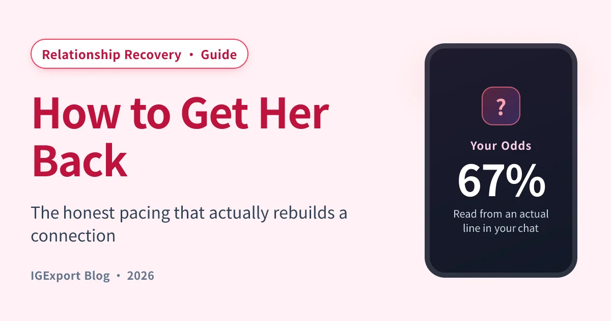 How to get her back: an honest guide to winning back a girlfriend or ex
