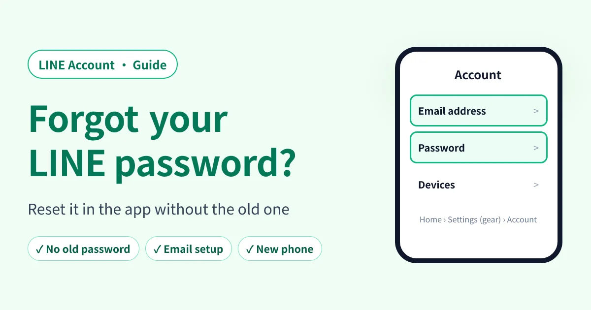 Forgot your LINE password? Reset it without the old one