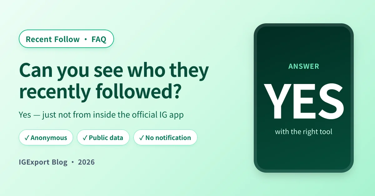 Can You See What Someone Recently Followed on Instagram? Yes — Here's How