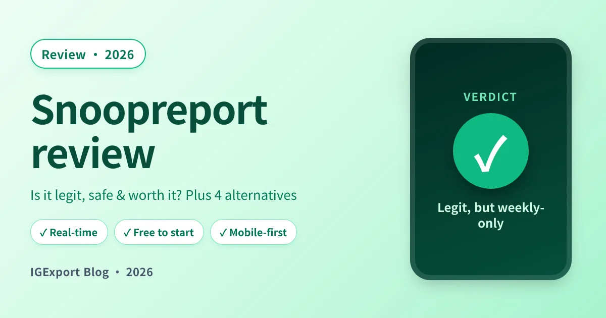 Snoopreport review and alternatives: Instagram activity trackers compared in 2026