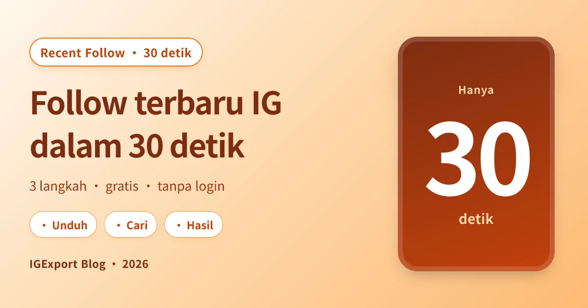Cara melihat follow terbaru di IG dalam 30 detik (2026)