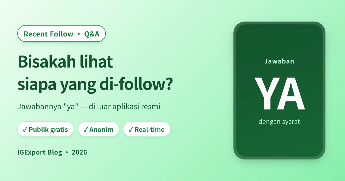 Bisakah lihat siapa yang baru diikuti seseorang di Instagram? Bisa — begini caranya