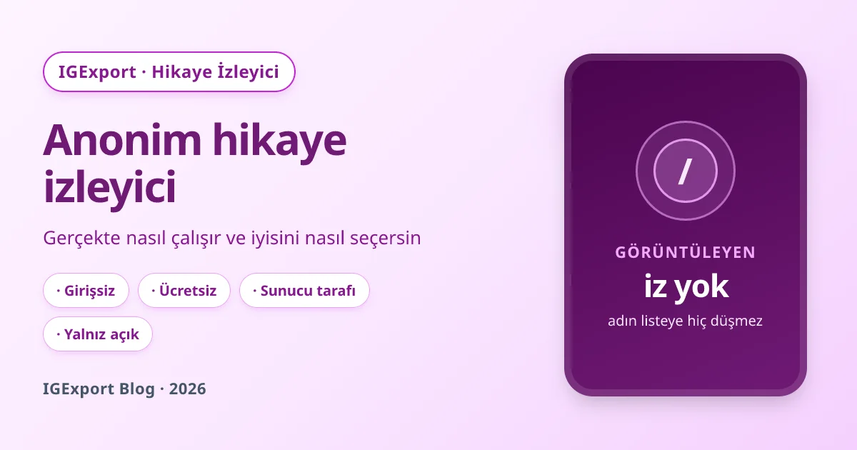 Anonim story izleme: anonim Instagram hikaye izleyici gerçekte nasıl çalışır