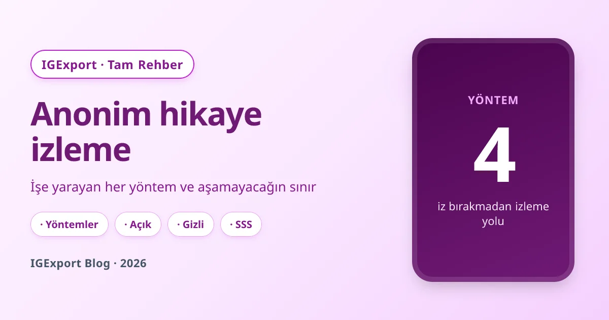Instagram gizli hikaye izleme: anonim izlemenin eksiksiz rehberi