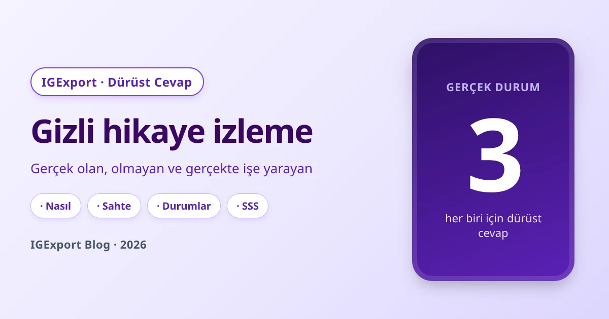 Instagram gizli hesap hikaye izleme: gerçek olan ve olmayan